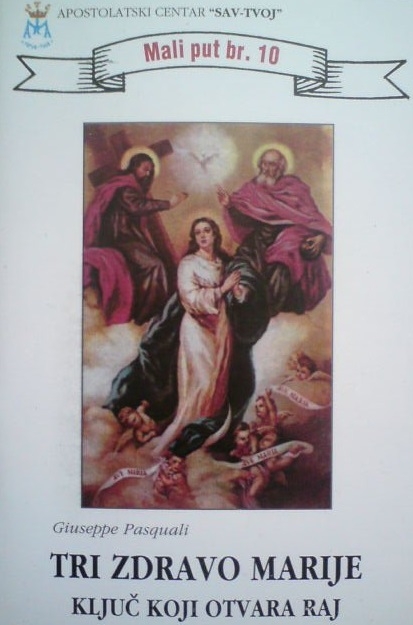 Tri zdravo Marije: ključ koji otvara raj