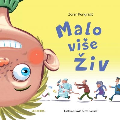 Malo više živ