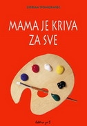 Mama je kriva za sve 