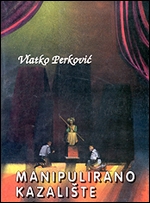 Manipulirano kazalište: osporavanja autentičnog kazališnog promišljaja u splitskom profesionalnom glumištu