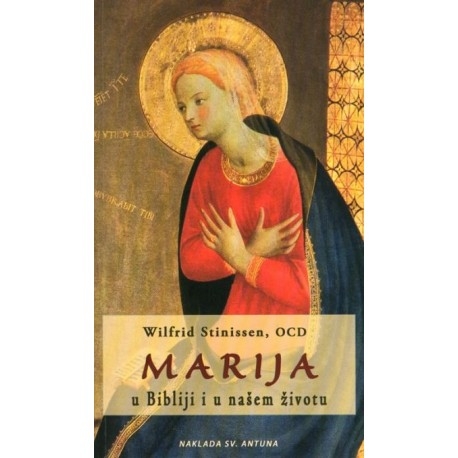 Marija u Bibliji i u našem životu
