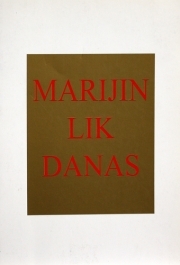 Marijin lik danas : zbornik radova XII. međunarodnog Mariološkog kongresa, Čenstohova, 18.-24. kolovoza 1996.