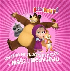 Maša i medvjed - knjiga najljepših priča