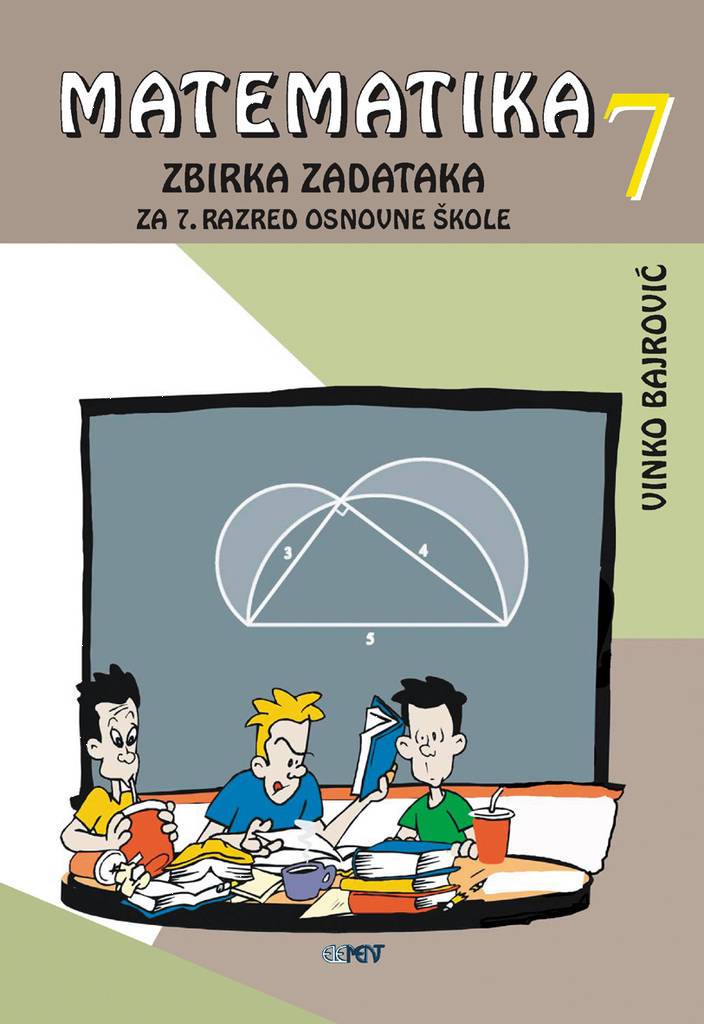 MATEMATIKA 7 - zbirka zadataka