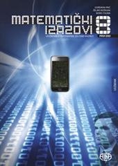 Matematički izazovi 8: Prvi dio - udžbenik i zbirka zadataka (izdanje 2014. g.)
