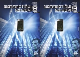 Matematički izazovi 8 : udžbenik iz matematike za osmi razred - Cjelina; dvije knjige (izdanje 2014. g.)