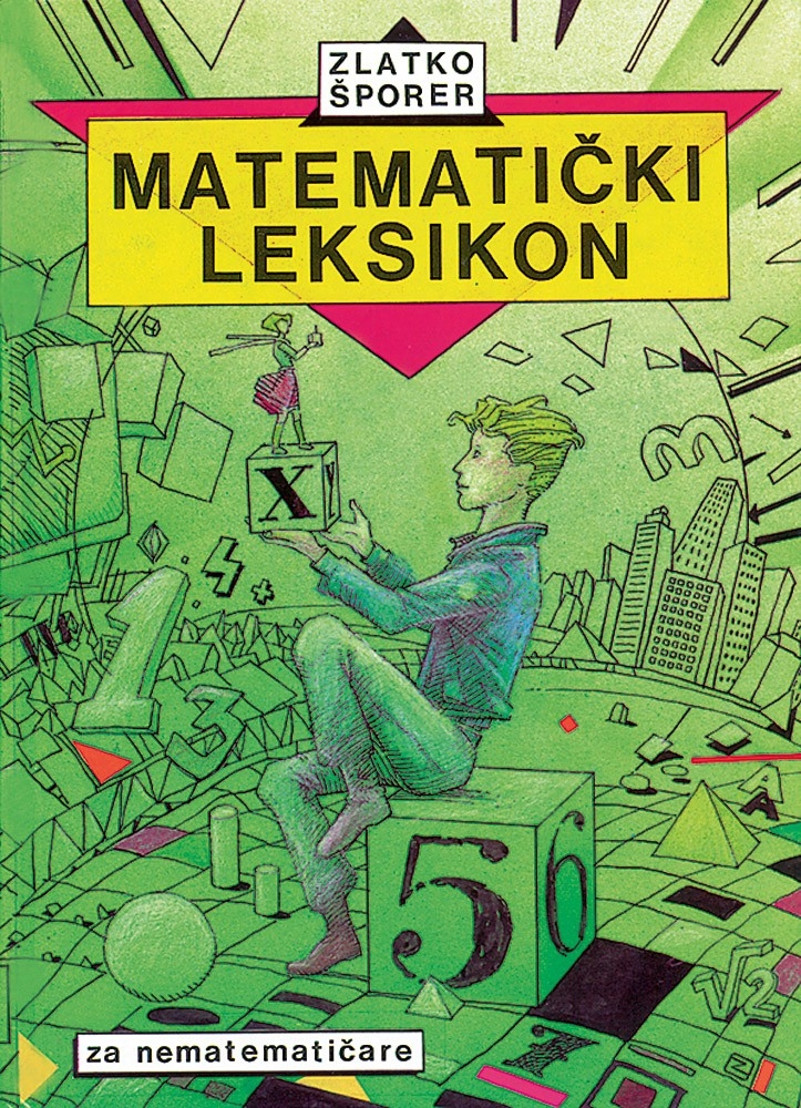 Matematički leksikon : za nematematičare 