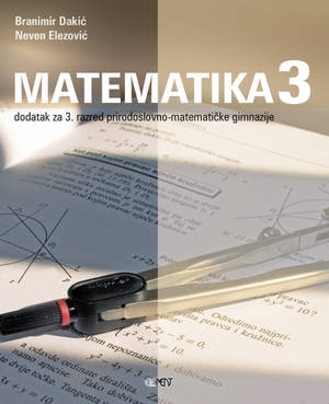 Matematika 3 - dodatak za 3. razred prirodoslovno-matematičke gimnazije