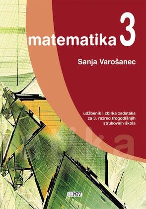 Matematika 3   ( 4. neizmjenjeno izd. )