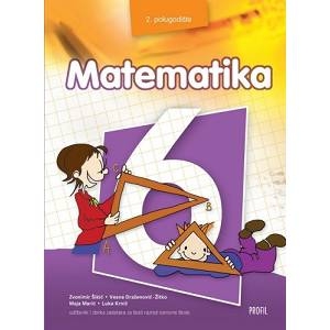 Matematika 6 : udžbenik i zbirka zadataka za šesti razred osnovne škole : 2. polugodište