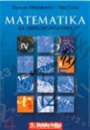 Matematika sa zbirkom zadataka : matematika za studente učiteljskog studija i učitelje u osnovnim školama 