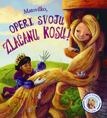 Matovilko, operi svoju zlaćanu kosu!