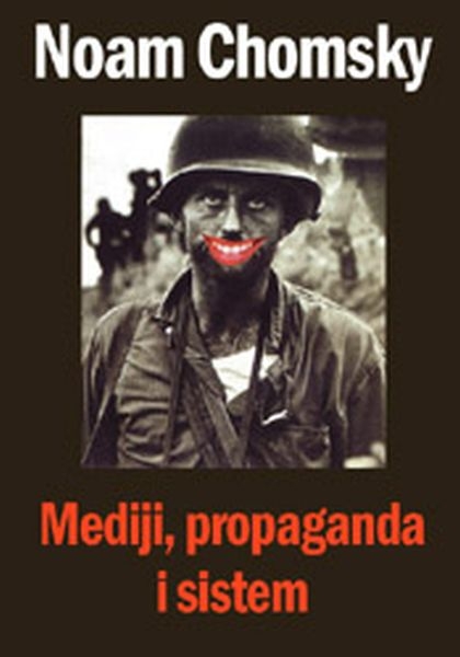 Mediji, propaganda i sistem
