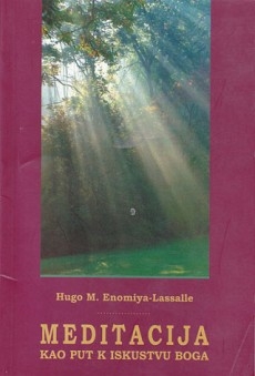 Meditacija - kao put k iskustvu Boga