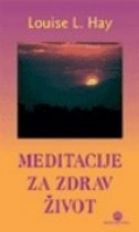 Meditacije za zdrav život