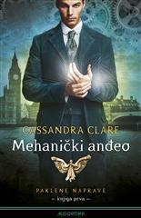 Mehanički anđeo: Paklene naprave (knjiga 1)