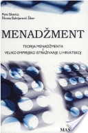 Menadžment : teorija menadžmenta i veliko empirijsko istraživanje u Hrvatskoj