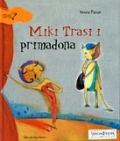 Miki Trasi i primadona