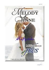 Milijarderov ples : druga knjiga serijala Milijarderi neženje 