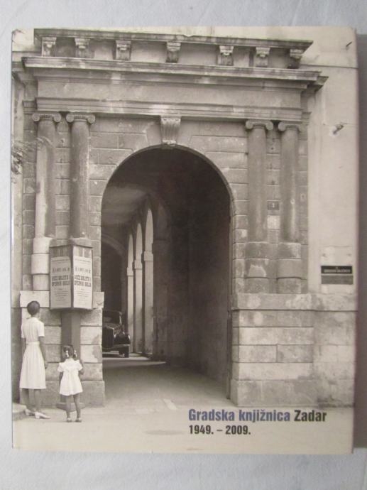 Gradska knjižnica Zadar : 1949.-2009.