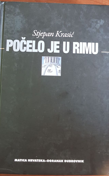 Počelo je u Rimu : katolička obnova i normiranje hrvatskoga jezika u XVII. stoljeću