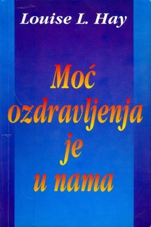 Moć ozdravljenja je u nama