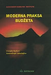 Moderna praksa budžeta : usvojite budžet i kontrolirajte sutrašnjicu