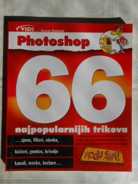Photoshop : 66 najpopularnijih trikova