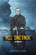 Moj dnevnik : (1941.-1944.) : skroviti život o. Celestina