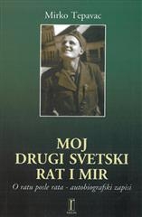 Moj drugi svetski rat i mir