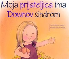 Moja prijateljica ima downov sindrom