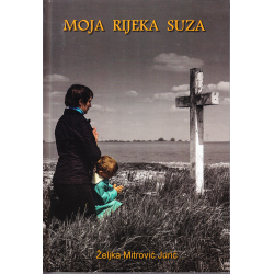 Moja rijeka suza
