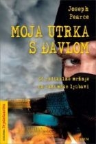 Moja utrka s đavlom : od radikalne mržnje do razumske ljubavi 