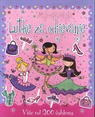 Moja velika knjiga - lutke za odijevanje