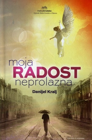 Moja radost neprolazna