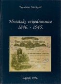 Monografija povijesnih hrvatskih dionica, obveznica i založnica : 1846. - 1945.