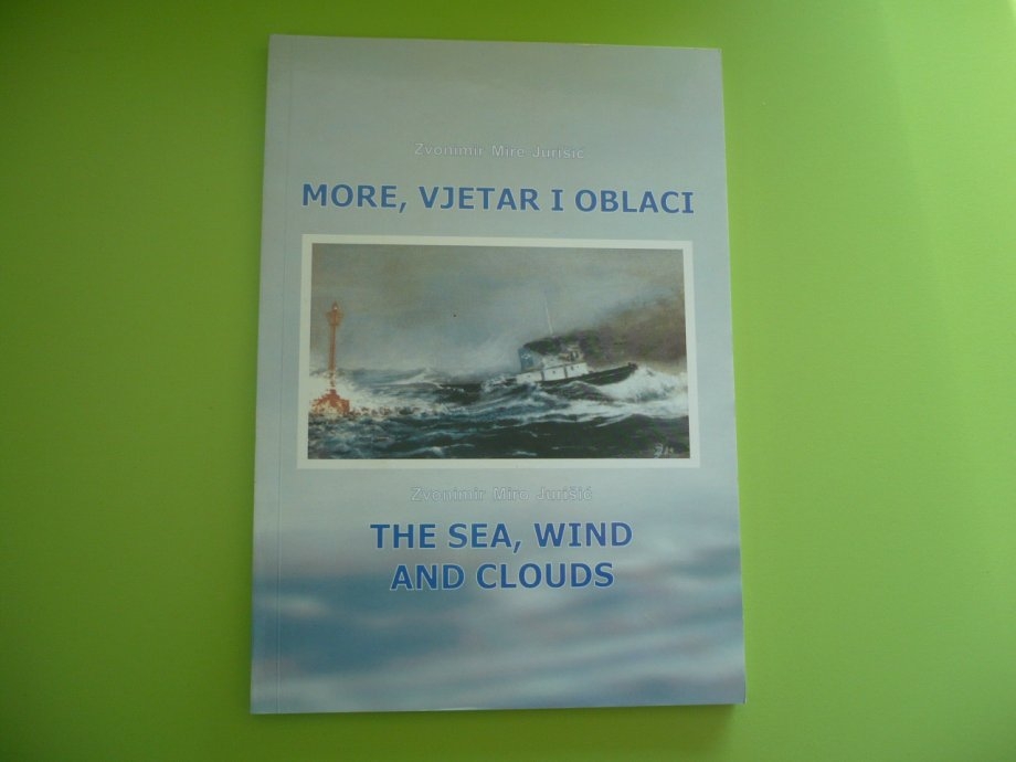 More, vjetar i oblaci = The sea, wind and clouds 