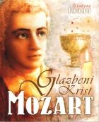 Mozart - glazbeni Krist