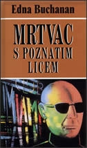 Mrtvac s poznatim licem : o Miamiju, najopasnijem američkom gradu