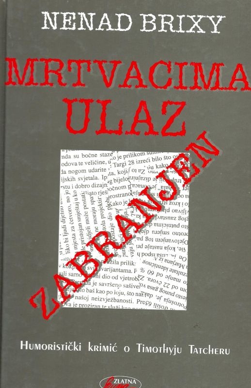 Mrtvacima ulaz zabranjen