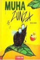 Muha Zunza : edukativna slikovnica s crtanim filmom na hrvatskome i engleskom jeziku + DVD