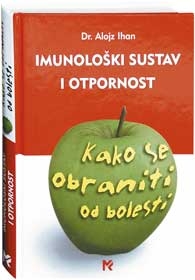 Imunološki sustav i otpornost : kako se obraniti od bolesti