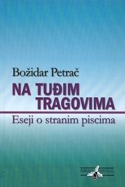 Na tuđim tragovima : eseji o stranim piscima