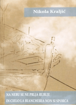 Na nebu se ne prlja rublje = In cielo la biancheria non si sporca