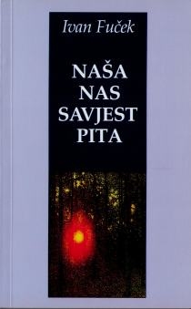 Naša nas savjest pita 