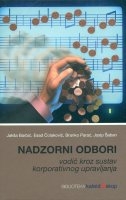 Nadzorni odbori : vodič kroz sustav korporativnog upravljanja