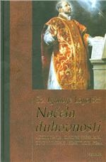 Načela duhovnosti : autobiografija : duhovne vježbe : duhovni dnevnik : konstitucije : pisma : misli : ratio studiorum 