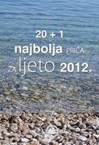 20 + 1 najbolja priča za ljeto 2012.