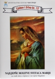 Najljepše molitve svetaca Mariji : za svaki dan u mjesecu i za sve njene blagdane 