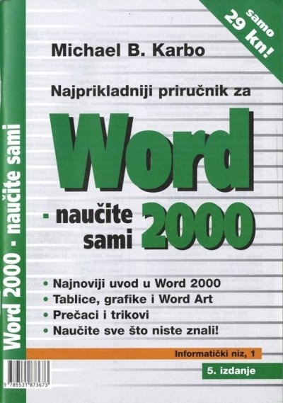 Najprikladniji priručnik za Word 2000 : naučite sami